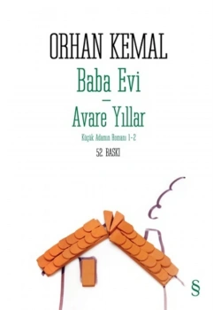 Baba Evi Avare Yıllar. Orhan Kemal  Everest