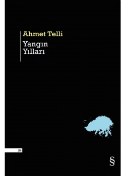 Yangın Yılları Ahmet Telli Everest