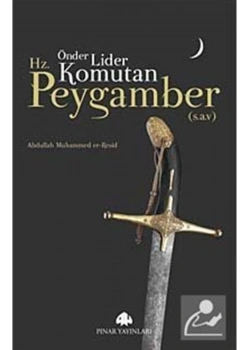 Önder Lider Komutan Hz.Peygamber Sav Pinar