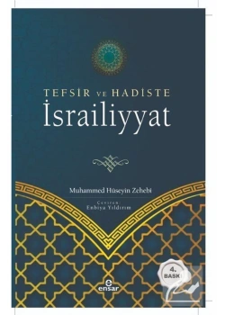 Tefsir Ve Hadiste İsrailiyyat  M.Hüseyin Zehebi  Ensar Neşriyat