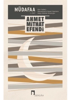 Müdafaa 1.Cilt Ahmet Mithat Efendi Dergah Yayın