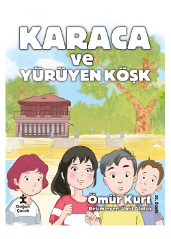 Karaca Ve Yürüyen Köpek   Doğan Çocuk