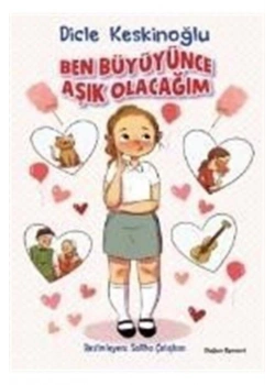 Ben Büyüyünce Aşık Olacağım  Doğan