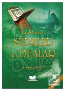 Faziletleriyle Süreler Ve Dualar  Ciltli   İsmail Fındıklı  Kitap Kalbi