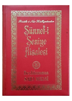 Sünneti Seniye Risalesi 1358  Yeni Asya