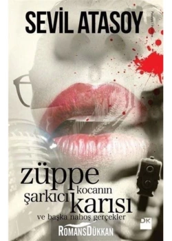 Züppe Kocanın Şarkıcı Karısı   Sevil Atasoy