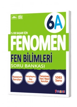 Fenomen 6.Sınıf Fen Bilimleri Soru Bankası -A