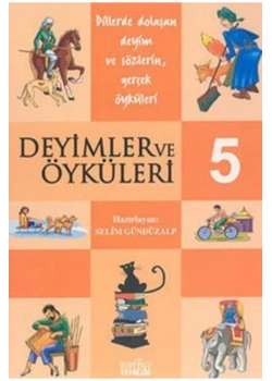 Deyimler Ve Öyküleri-5 / S.Gündüzalp Zafer Yay.