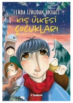 Kış Ülkesi Çocuklar  Tudem