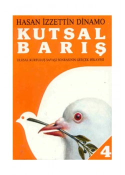 Kutsal Barış 4  Hasan İzzettin Dinamo   Tekin