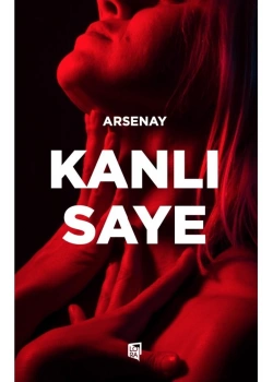 Kanlı Saye Arsenay Lora Yayın