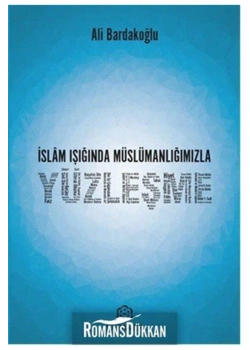 İslam Işığında Müslümanlığımızla Yüzleşme Ali Bardakoğlui Kuramer