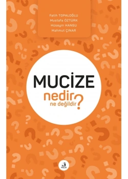 Mucize Nedir Ne Değildir?  Fecr Yayın
