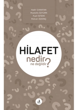 Hilafet Nedir Ne Değildir  Fecr Yayın