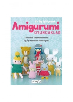 Amigurumi Oyuncaklar 23 Tığ İşi Oyuncak Tuva