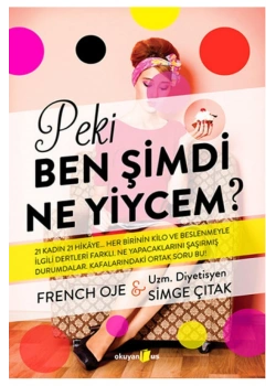 Peki Ben Şimdi Ne Yiycem Simge Çıtak Okuyanus