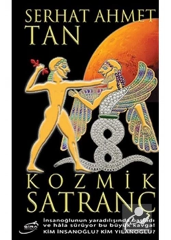 Kozmik Satranç Serhat Ahmet Tan Şira