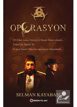 Operasyon     Selman Kayabaşı    Yakın Plan
