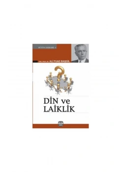 Din Ve Laiklik / Ali Fuad Başgil Yağmur Yayın