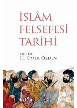 İslam Felsefesi Tarihi Ömer Özden Bilge Kültür