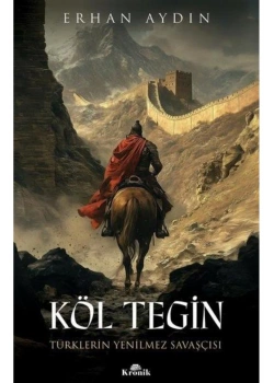 Köl Tegin   Erhan Aydın  Kronik