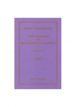 Yapı Taşları Ve Kaderimizin Çağrısı-1 Başyazılar  Sezai Karakoç Diriliş