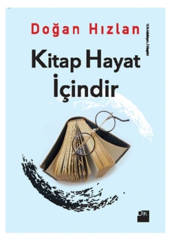 Kitap Hayat İçindir  Doğan Hızlan  Doğan Kitap
