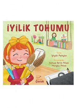 İyilik Tohumu Mecaz Çocuk