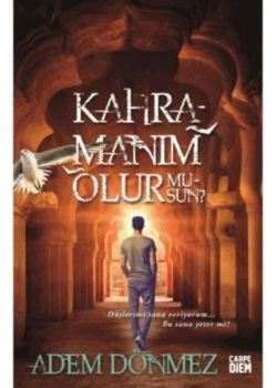 Kahramanım Olur Musun        Adem Dönmez       Carpedıem