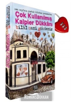 Çok Kullanılmış Kalpler Dükkanı Bilal Sami Gökdemir