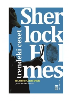 Trendeki Ceset. Sherlock Holmes Timaş