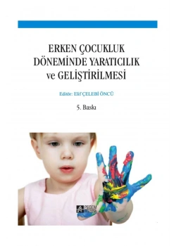 Pegem Erken Çocukluk Döneminde Yaraticilik Ve Geliştirilmesi