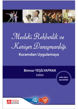 Mesleki Rehberlik Ve Kariyer Danişmanliği-Binnur Yeşilyaprak Pegem