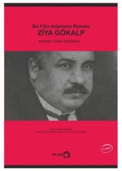 Bir Fikir Adamının Romanı: Ziya Gökalp Atlas