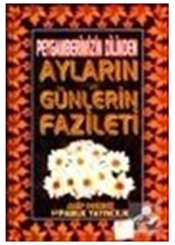Pamuk 004 Peygamberimizin Dilinden Ayl.Ve Günl.Fazileti