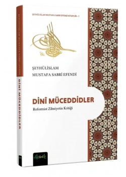 Dini Müceddidler Mustafa Sabri Efendi Misvak Neşriyat