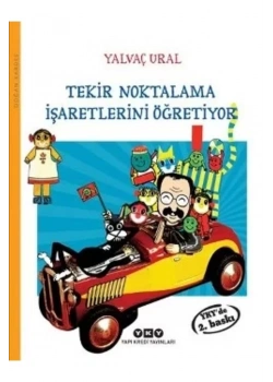 Tekir Noktalama İşaretlerini Öğretiyor  Yalvaç Ural  Yapı Kredi