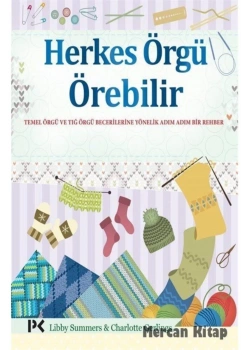 Herkes Örgü Örebilir Libby Summers Profilkitap