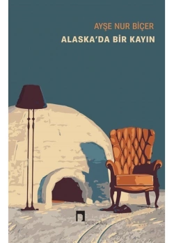 Alaskada Bir Kayın-Şiir-Ayşenur Biçer Dergah