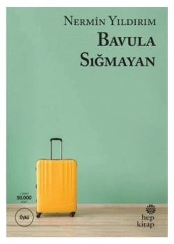 Bavula Sığmayan  Nermin Yıldırım  Hepkitap