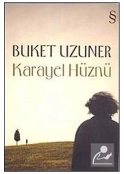 Karayel Hüznü Buket Uzuner Everest