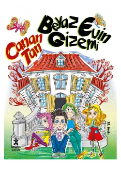 Beyaz Evin Gizemi. Canan Tan  Doğan Egmont