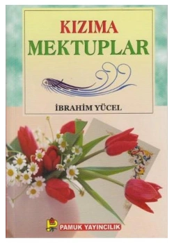 Kizima Mektuplar.023- Pamuk