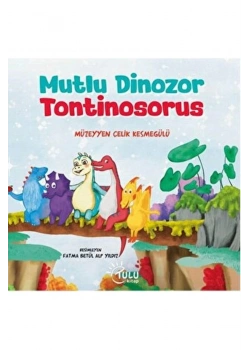 Mutlu Dinozor Tontinosorus  Tulukitap