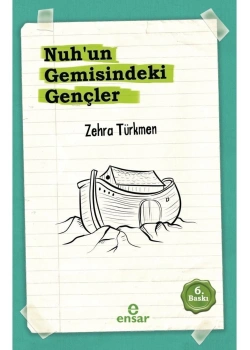 Nuhun Gemisindeki Gençler   Zehra Türkmen   Ensar