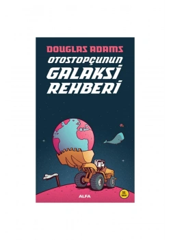 Otostopçunun Galaksi̇ Rehberi̇. Douglas Adams Alfa