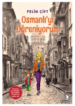 Osmanlıyı Öğreniyorum  Pelin Çift   Destek