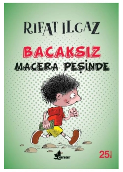Bacaksız Macera Peşinde   Rıfat Ilgaz   Çınar