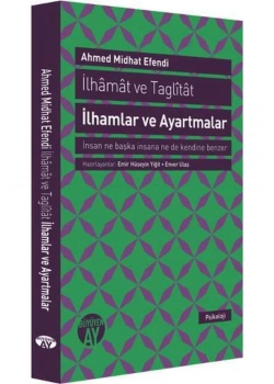 İlhamat Ve Taglilat İlhamlar Ve Ayartmalar  Ahmet Mithat Efendi