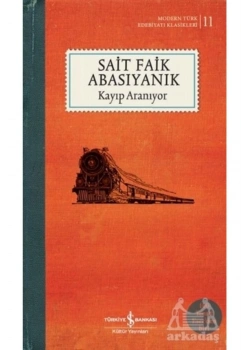 Kayıp Aranıyor  S.Faik Abasıyanık  İş Bankası